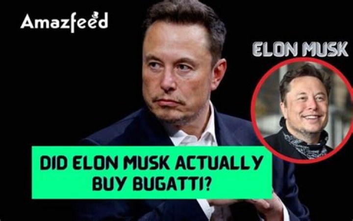 Did Elon Musk Buy Bugatti? Exploring The Rumors And Facts Science