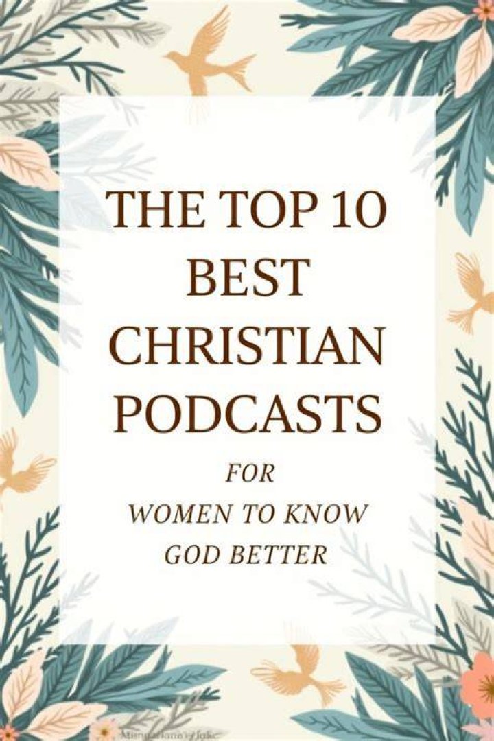 Discover The Best Christian Podcasts For Women: Insights And Inspiration Awaken