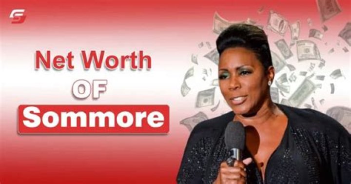 How Much is Sommore Net Worth? A Look at the Comedian's Net Worth