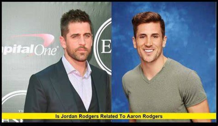 Is Jordan Rodgers Related To Aaron Rodgers? Family Tree And Net Worth