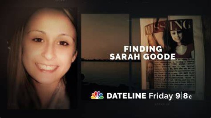 &lsquo;Dateline Finding Sarah Goode&rsquo; examines the case of a Long Island