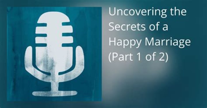 Uncovering The Secrets Of A Happy Marriage